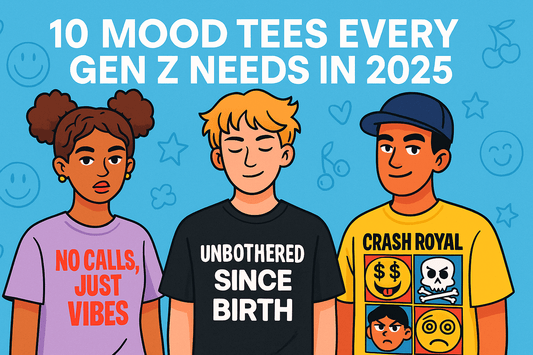 10 Mood Tees Every Gen Z Needs in 2025