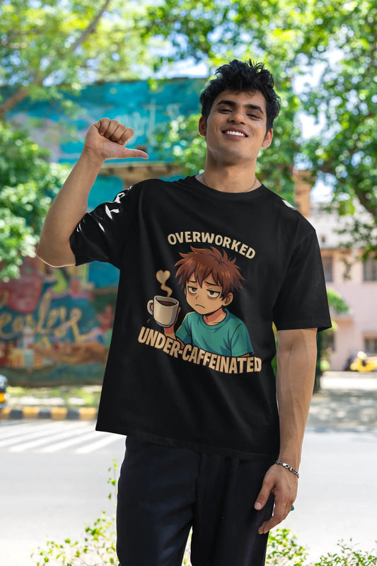"Overworked Under-Caffeinated" Black T-Shirt – Anime Mood Tee for Gen Z Hustlers | Unisex Fit, 100% Cotton, Relatable Aesthetic